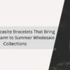 8 Best Wholesale Sterling Silver Bracelets You Should Have – 2025-05-10T150523.318
