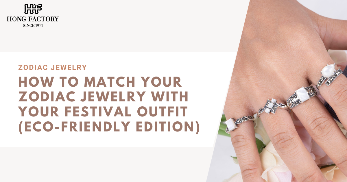 How to Match Your Zodiac Jewelry with Your Festival Outfit (Eco-Friendly Edition)