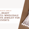 Wholesale Marcasite Jewelry