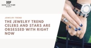 Jewelry Trend