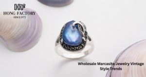 Wholesale Marcasite Jewelry Vintage Style Trends