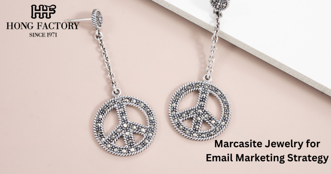 Marcasite Jewelry for Email Marketing Strategy