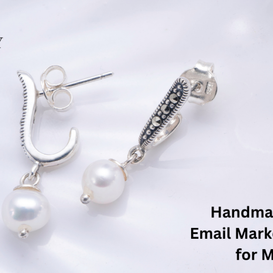Handmade Jewellery Email Marketing Strategies for More Sales