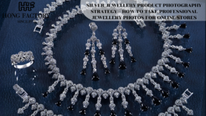 SILVER JEWELLERY PRODUCT PHOTOGRAPHY STRATEGY – HOW TO TAKE PROFESSIONAL JEWELLERY PHOTOS FOR ONLINE STORES