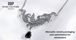 Marcasite Jewelry packaging cost optimization for wholesalers