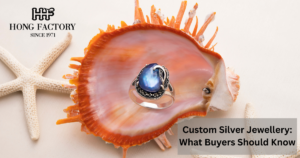 Custom Silver Jewellery: What Buyers Should Know
