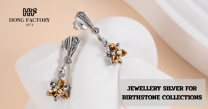 JEWELLERY SILVER FOR BIRTHSTONE COLLECTIONS
