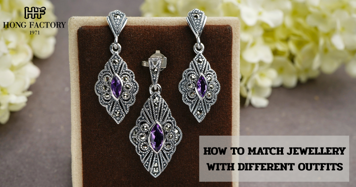 HOW TO MATCH JEWELLERY WITH DIFFERENT OUTFITS