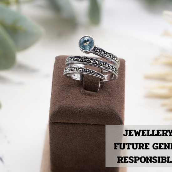 JEWELLERY SILVER FOR FUTURE GENERATIONS AND RESPONSIBLE OWNERSHIP