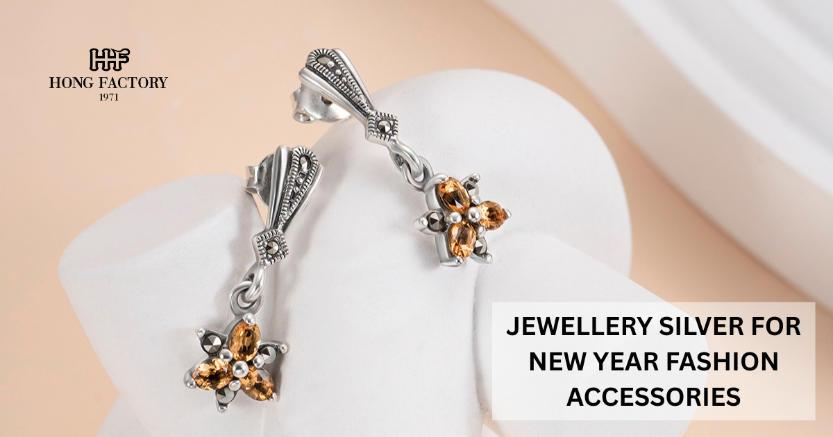 JEWELLERY SILVER FOR NEW YEAR FASHION ACCESSORIES