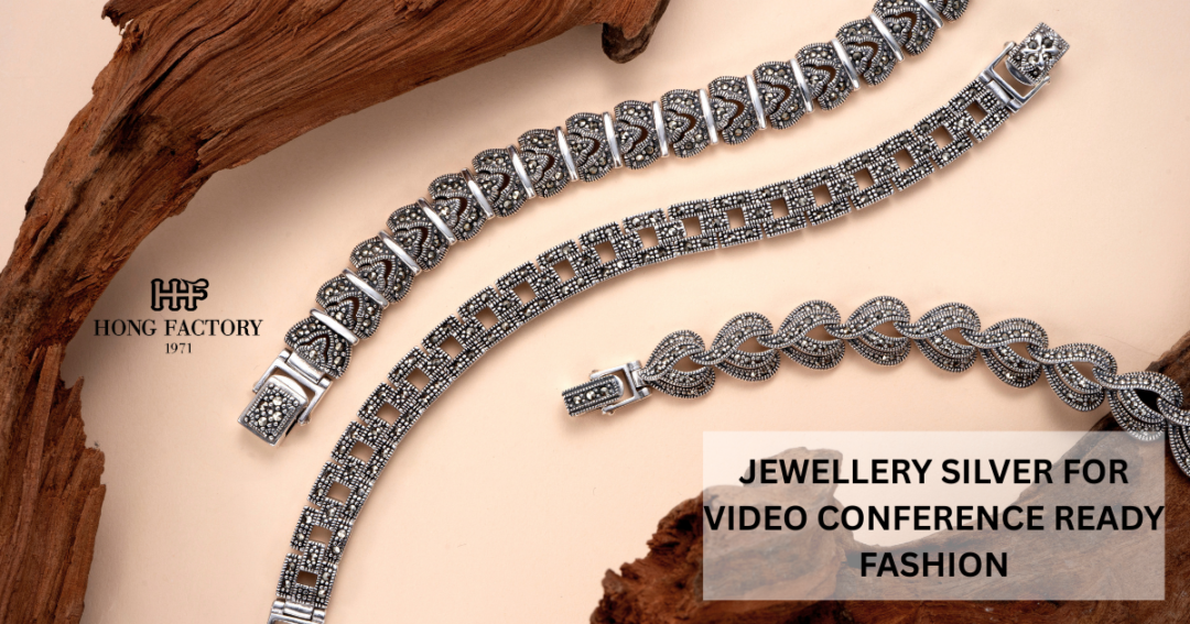 JEWELLERY SILVER FOR VIDEO CONFERENCE READY FASHION