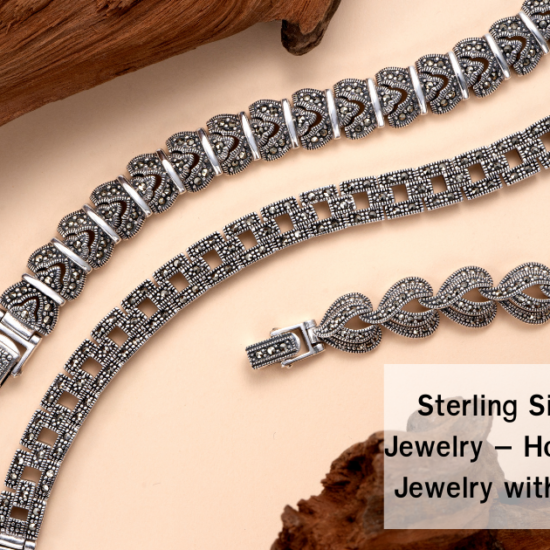 Sterling Silver Marcasite Jewelry – How to Style Silver Jewelry with Modern Outfits