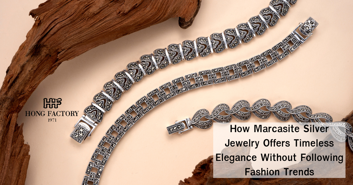 How Marcasite Silver Jewelry Offers Timeless Elegance Without Following Fashion Trends