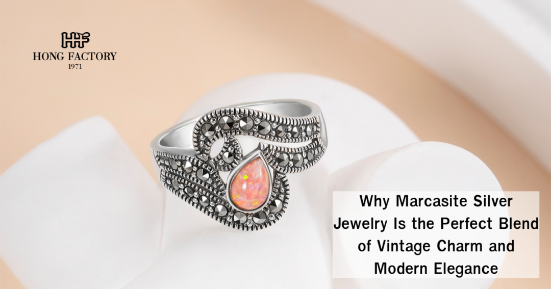 Why Marcasite Silver Jewelry Is the Perfect Blend of Vintage Charm and Modern Elegance