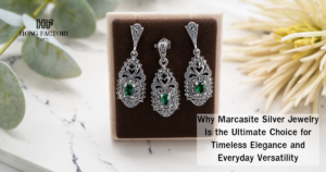 Why Marcasite Silver Jewelry Is the Ultimate Choice for Timeless Elegance and Everyday Versatility